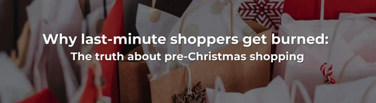 Why last-minute shoppers get burned: The truth about pre-Christmas shopping