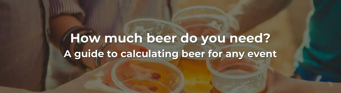 How much beer do you need?